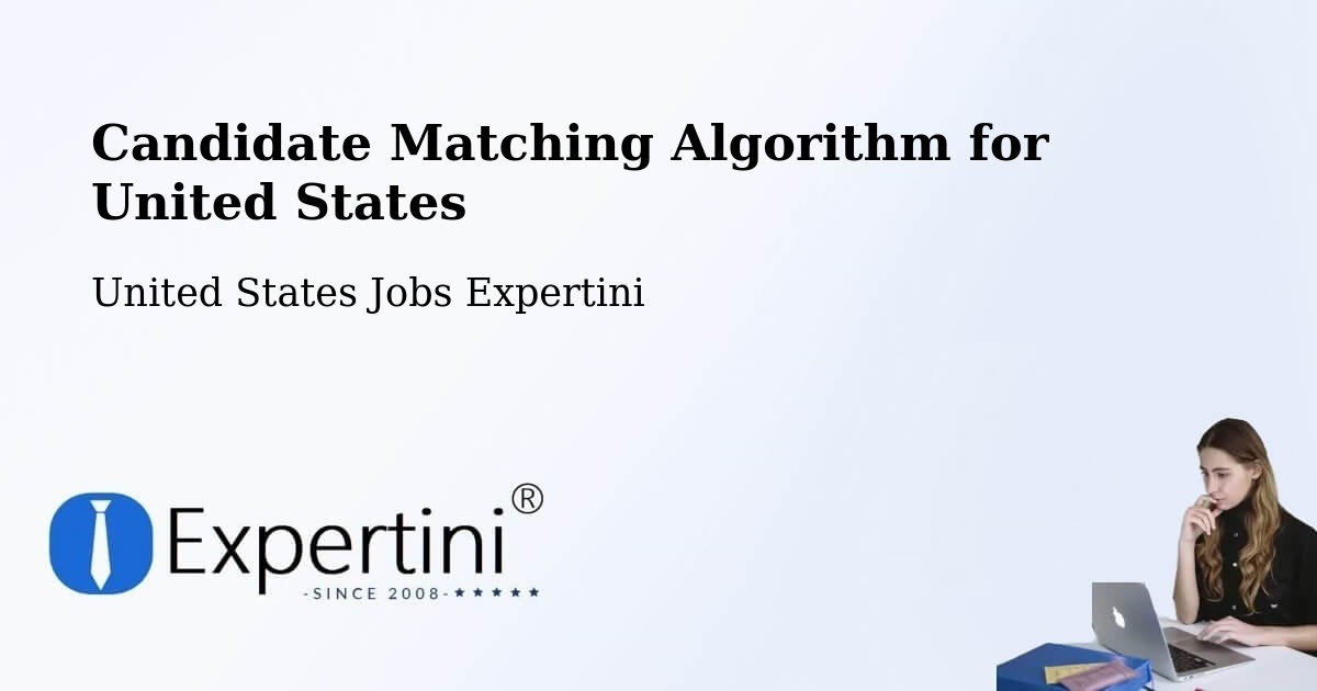 Candidate Matching Algorithm Overview – Gilroy - United States Jobs Expertini