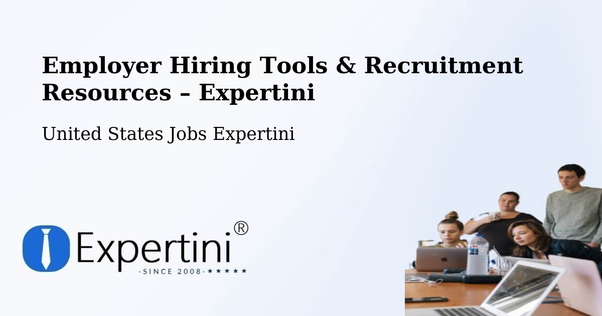 Employer Hiring Tools & Recruitment Resources – Gilroy - Gilroy, United States Jobs Expertini
