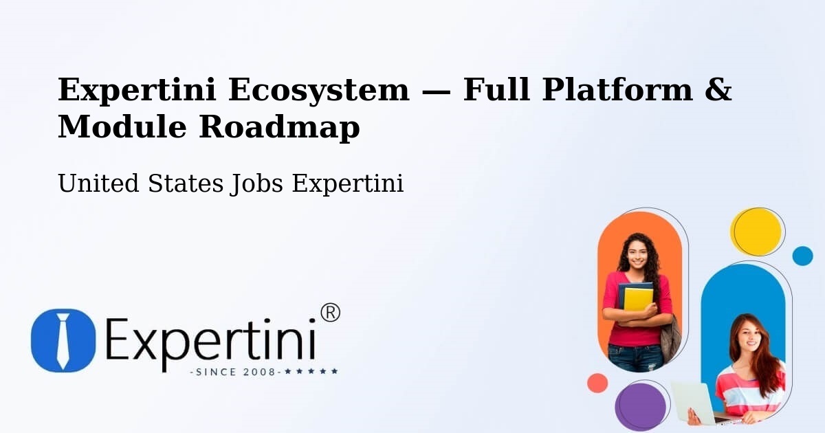 Expertini Ecosystem — Full Platform & Module Roadmap – Gilroy
