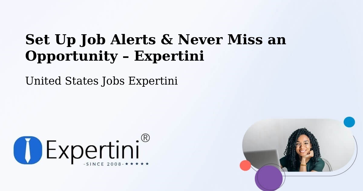 Job Alerts Guide – Get Notified About New Jobs in Gilroy - Gilroy, United States Jobs Expertini