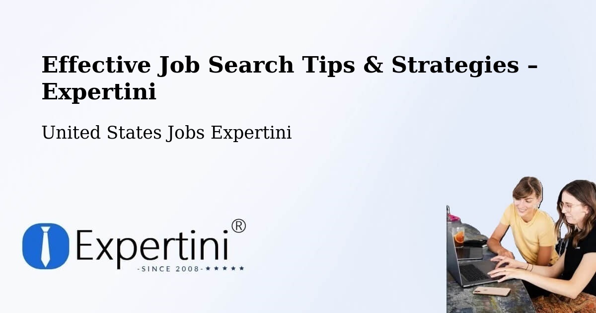 Job Search Tips & Strategies for Job Seekers – Gilroy - Gilroy, United States Jobs Expertini