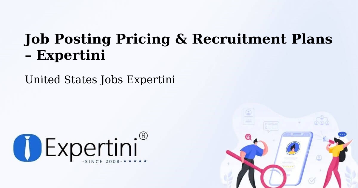 Job Posting Pricing & Recruitment Plans – Gilroy - Gilroy, United States Jobs Expertini